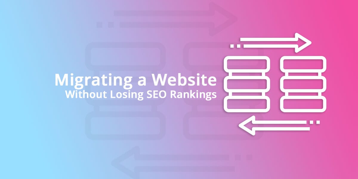 Gradient blue-to-pink background with white server icon and arrows, and the text: 'Migrating a Website Without Losing SEO Rankings' (informative header image).Affordable Web Design Essex | Website Designers Basildon UK